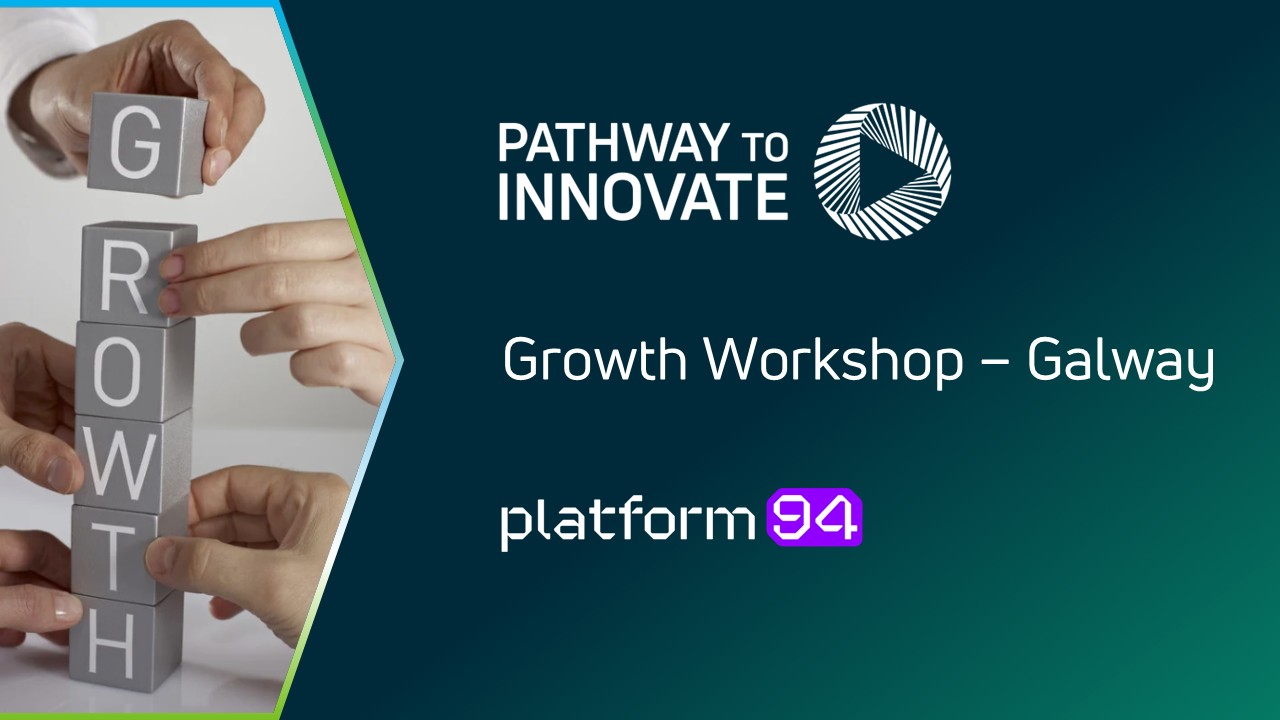 Growth Workshop – Galway